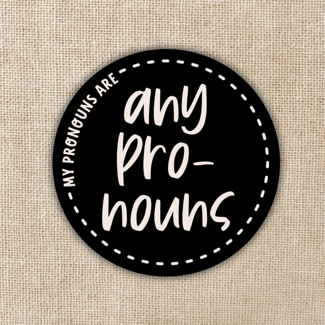 Any Pronouns Pronoun 2-inch Sticker