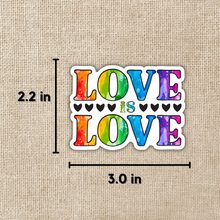 Load image into Gallery viewer, Love is Love Pride Sticker
