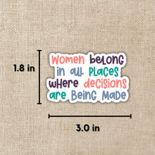 Load image into Gallery viewer, Women Belong in All Places Sticker
