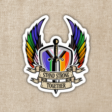 Load image into Gallery viewer, Stand Strong Together Pride Sticker
