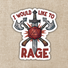 Load image into Gallery viewer, I Would Like To Rage Sticker
