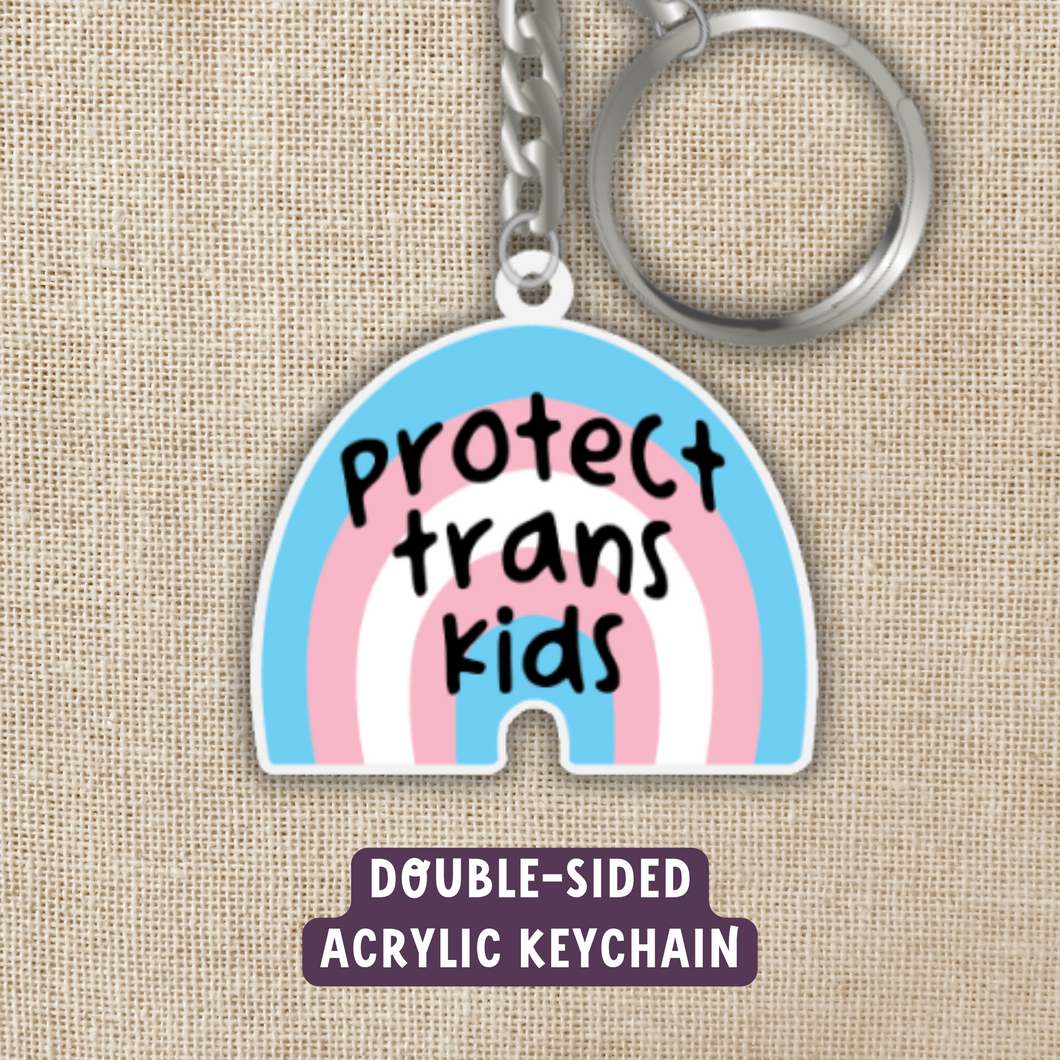 Protect Trans Kids Keychain
