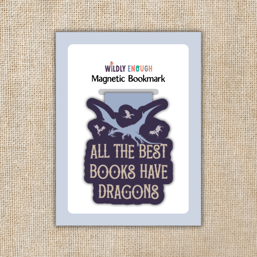 All The Best Books Have Dragons Magnetic Bookmark