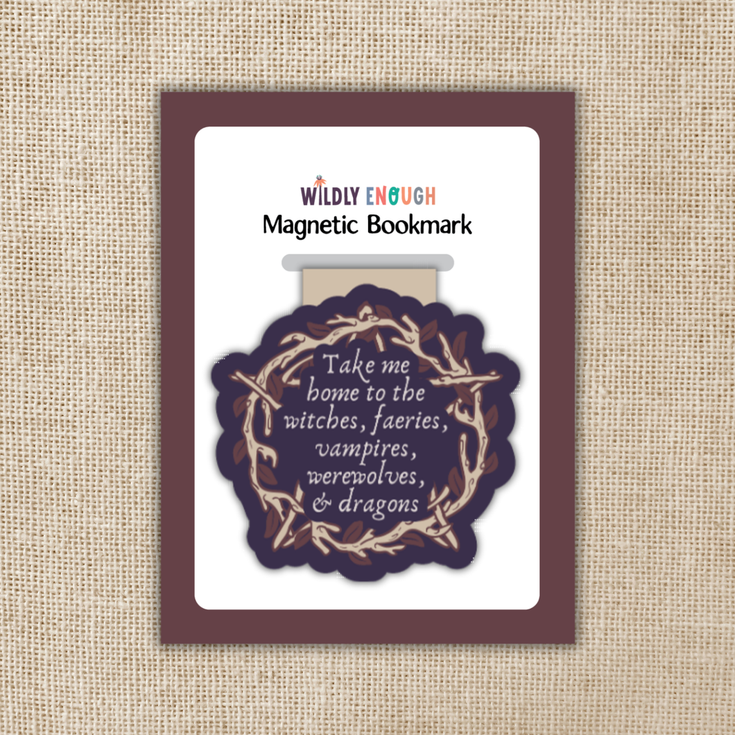 Take Me Home to Magic Magnetic Bookmark