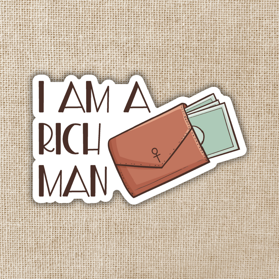 I Am A Rich Man Sticker