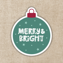 Load image into Gallery viewer, Merry &amp; Bright Ornament Sticker
