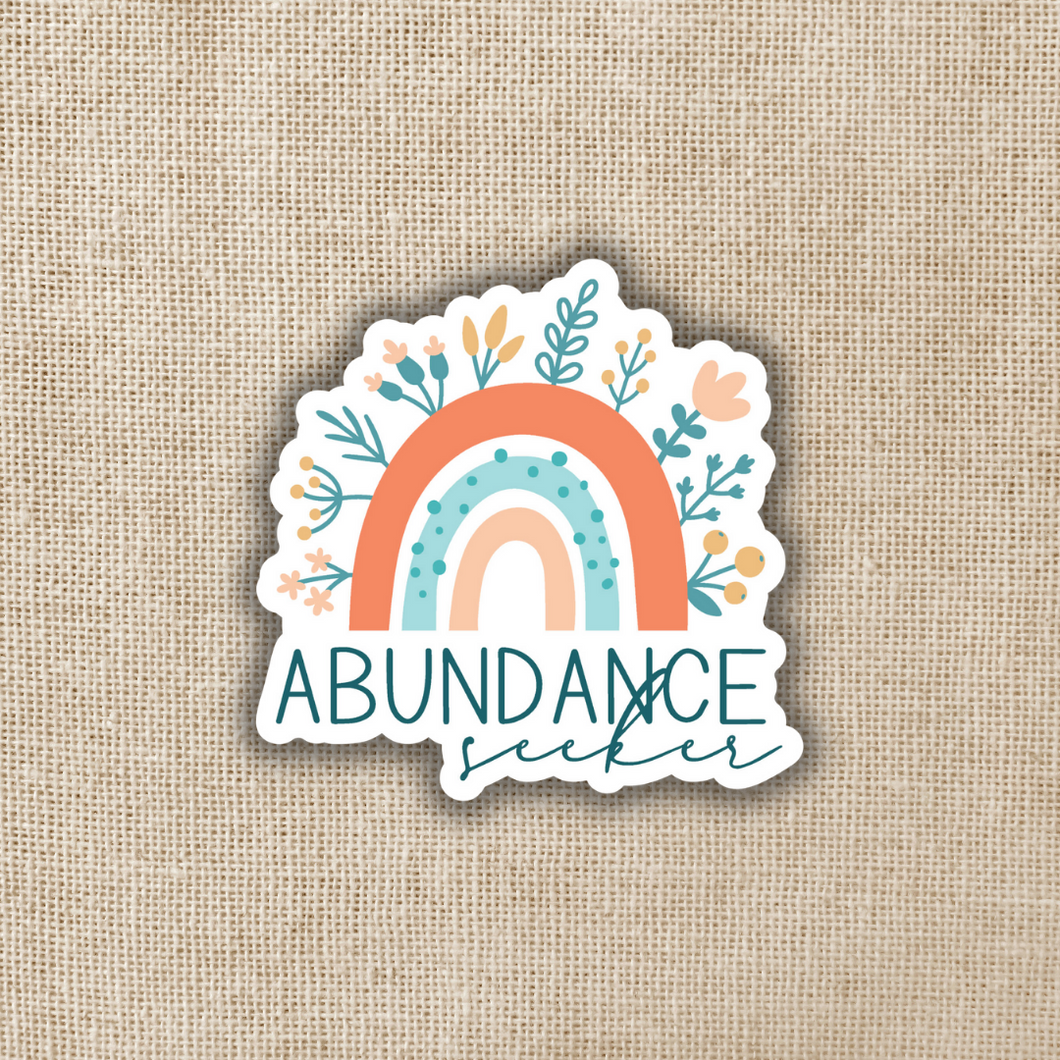 Abundance Seeker Sticker