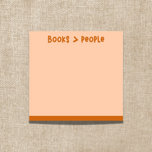 Load image into Gallery viewer, Books Are Better Than People Sticky Notes
