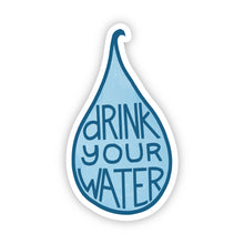 Load image into Gallery viewer, Drink Your Water Sticker
