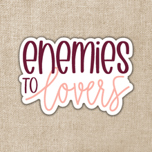Load image into Gallery viewer, Enemies to Lovers Sticker
