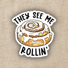 Load image into Gallery viewer, They See Me Rollin&#39; Sticker
