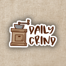 Load image into Gallery viewer, Daily Grind Coffee Grinder Sticker

