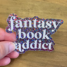 Load image into Gallery viewer, Fantasy Book Addict, Holographic
