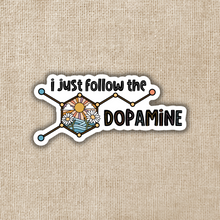 Load image into Gallery viewer, Follow the Dopamine Sticker
