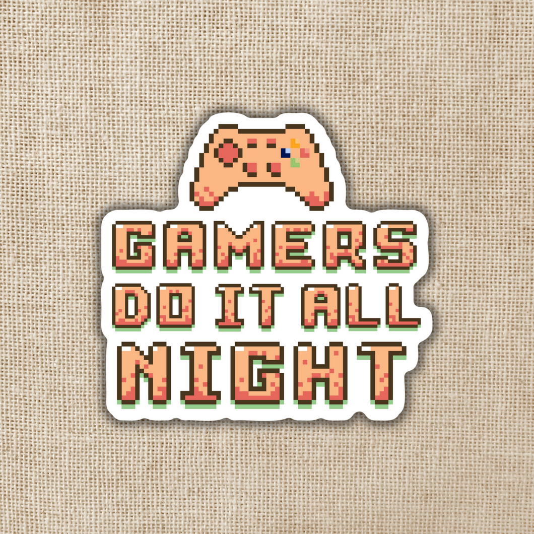Gamers Do It All Night