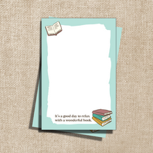 Load image into Gallery viewer, Good Day to Read a Book Notepad - 4x6&quot;
