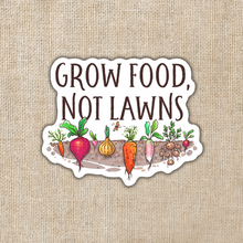 Load image into Gallery viewer, Grow Food Not Lawns Sticker
