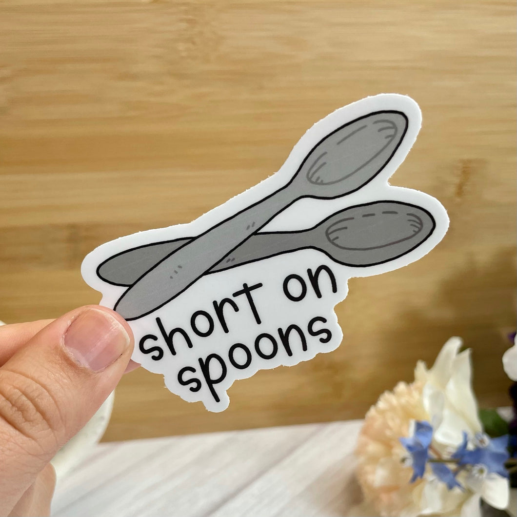 Short on Spoons Sticker
