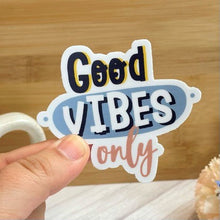 Load image into Gallery viewer, Good Vibes Only Sticker
