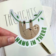 Load image into Gallery viewer, Hang in There Sloth Sticker
