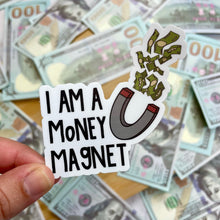 Load image into Gallery viewer, I Am A Money Magnet Sticker
