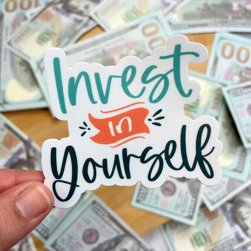 Invest in Yourself Sticker