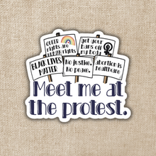 Load image into Gallery viewer, Meet Me At the Protest Sticker
