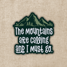 Load image into Gallery viewer, The Mountains Are Calling Sticker
