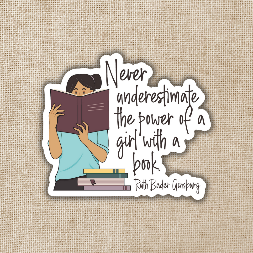 Never Underestimate a Girl With a Book