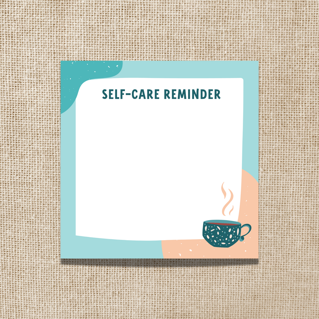 Self Care Reminder Sticky Notes