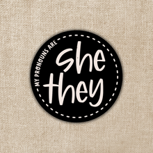 Load image into Gallery viewer, She-They Pronoun 2-inch Sticker
