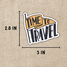 Load image into Gallery viewer, Time to Travel Sticker
