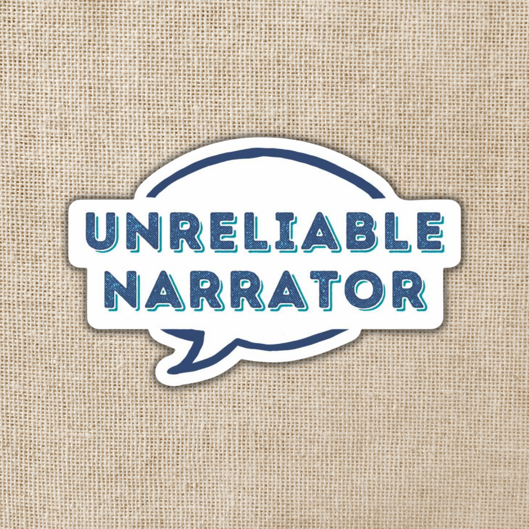 Unreliable Narrator Sticker